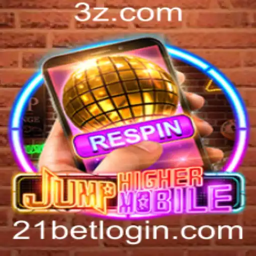 21bet - Explorando o Mundo do Game JumpHighermobile com a Oportunidade 21bet