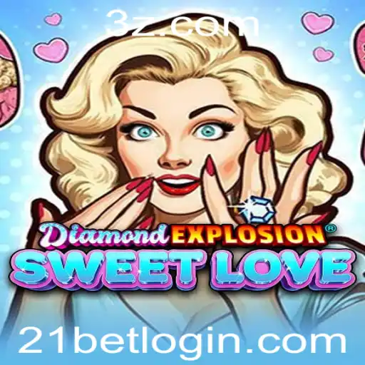 Explorando o Mundo de DiamondExplosionSweetLove e 21bet