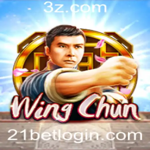 21bet - WingChun: Descubra o Fascinante Mundo deste Jogo Estratégico
